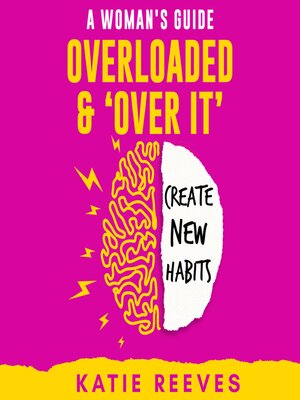 cover image of Overloaded and "Over it"